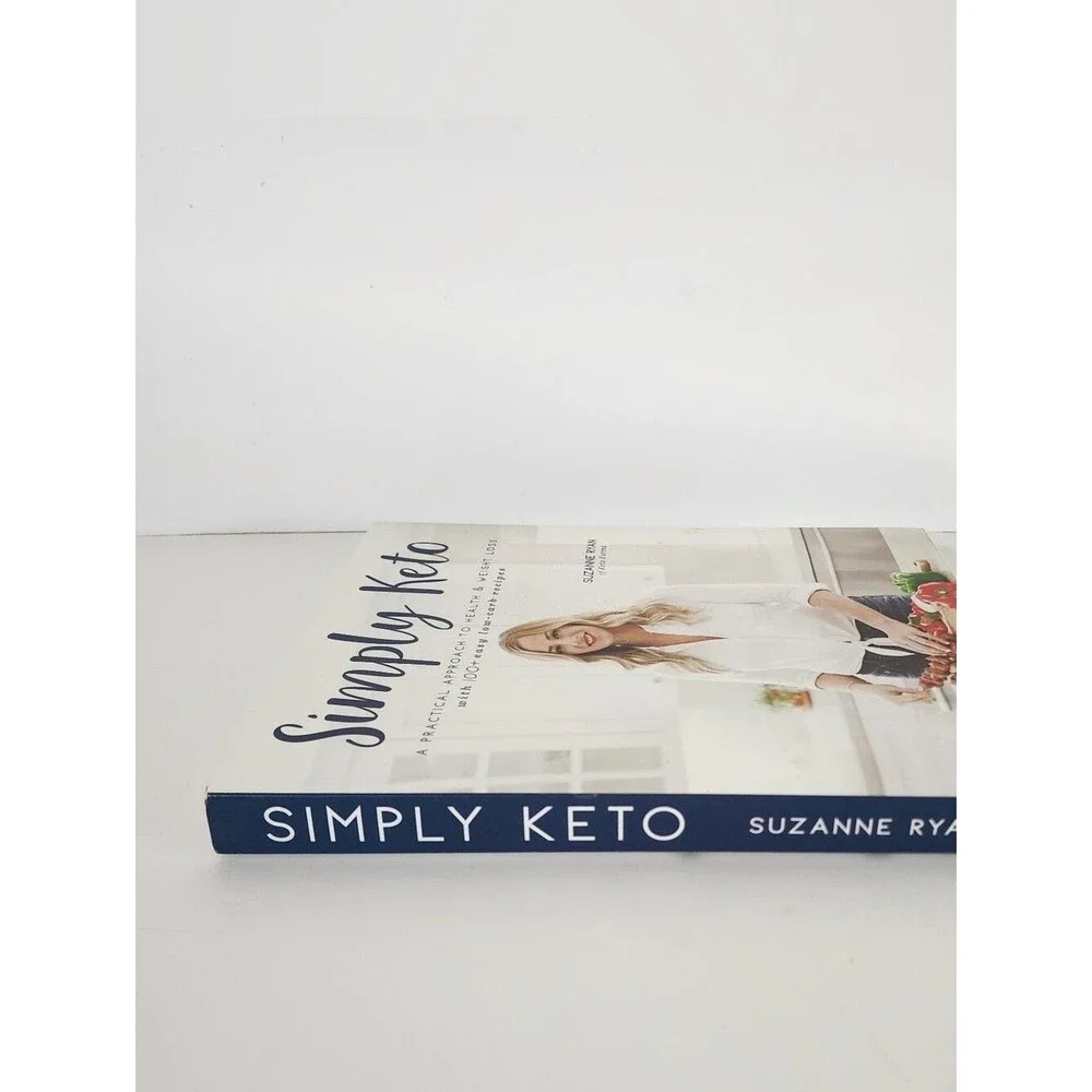 Simply Keto: 100+Easy Low Carb Recipes Paperback Cookbook